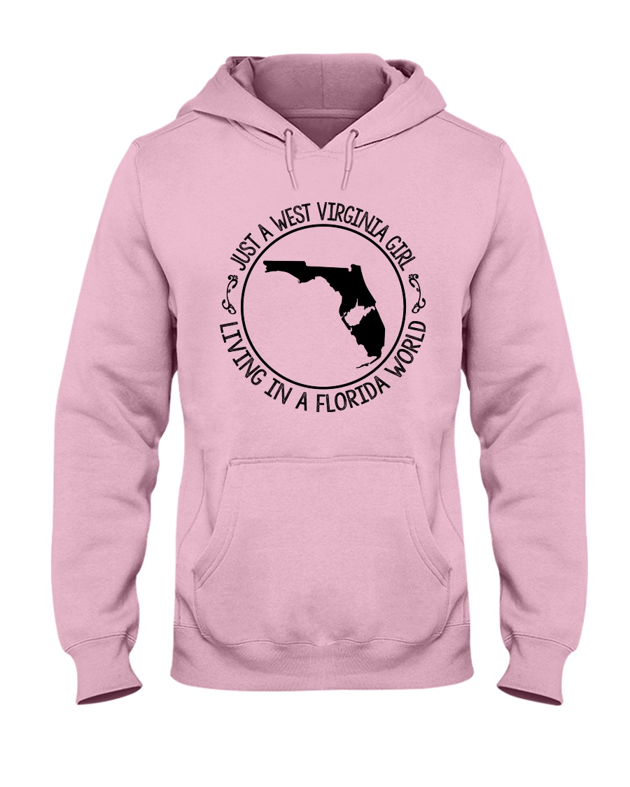WEST VIRGINIA GIRL LIVING IN FLORIDA WORLD Hooded Sweatshirt