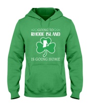 Going To Rhode Island Is Going Home Hooded Sweatshirt tile