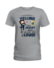 I'M A JERSEY GIRL WE JUST TALK LOUD Ladies T-Shirt tile