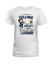 I'M A JERSEY GIRL WE JUST TALK LOUD Ladies T-Shirt front