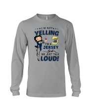 I'M A JERSEY GIRL WE JUST TALK LOUD Long Sleeve Tee thumbnail