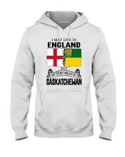LIVE IN ENGLAND BEGAN IN SASKATCHEWAN ROOT Hooded Sweatshirt thumbnail