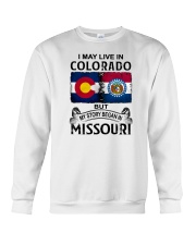 LIVE IN COLORADO BEGAN IN MISSOURI Crewneck Sweatshirt tile