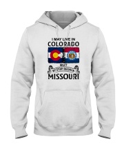 LIVE IN COLORADO BEGAN IN MISSOURI Hooded Sweatshirt tile