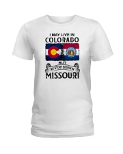 LIVE IN COLORADO BEGAN IN MISSOURI Ladies T-Shirt tile