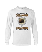OKLAHOMA WILL ALWAYS LIVE IN ME Long Sleeve Tee thumbnail