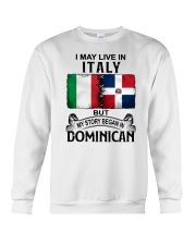 LIVE IN ITALY BEGAN IN DOMINICAN Crewneck Sweatshirt tile