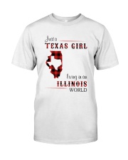TEXAS GIRL LIVING IN ILLINOIS WORLD Classic T-Shirt front