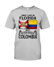 LIVE IN FLORIDA BEGAN IN COLOMBIA Classic T-Shirt front