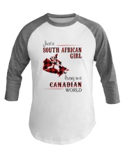 SOUTH AFRICAN GIRL LIVING IN CANADIAN WORLD Baseball Tee thumbnail