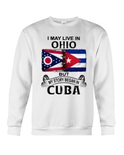 LIVE IN OHIO BEGAN IN CUBA Crewneck Sweatshirt thumbnail