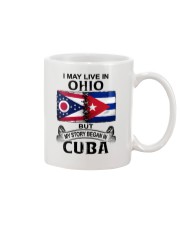 LIVE IN OHIO BEGAN IN CUBA Mug thumbnail