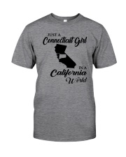 JUST A CONNECTICUT GIRL IN A CALIFORNIA WORLD Classic T-Shirt thumbnail