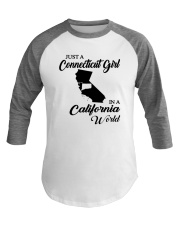JUST A CONNECTICUT GIRL IN A CALIFORNIA WORLD Baseball Tee thumbnail
