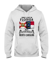 LIVE IN FLORIDA BEGAN IN NORTH CAROLINA Hooded Sweatshirt tile