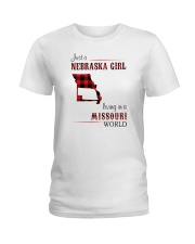 NEBRASKA GIRL LIVING IN MISSOURI WORLD Ladies T-Shirt thumbnail