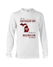 AUSTRALIAN GIRL LIVING IN MICHIGAN WORLD Long Sleeve Tee thumbnail