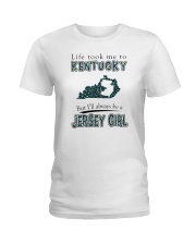 JERSEY GIRL LIFE TOOK TO KENTUCKY Ladies T-Shirt tile