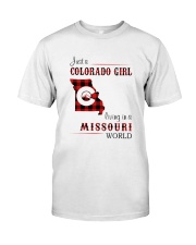 COLORADO GIRL LIVING IN MISSOURI WORLD Classic T-Shirt front