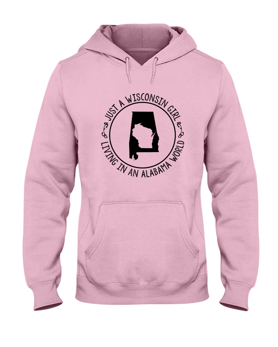 WISCONSIN GIRL LIVING IN ALABAMA WORLD Hooded Sweatshirt
