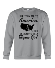 LIFE TOOK ME TO AMERICA BUT FILIPINO GIRL Crewneck Sweatshirt thumbnail