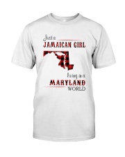 JAMAICAN GIRL LIVING IN MARYLAND WORLD Classic T-Shirt front