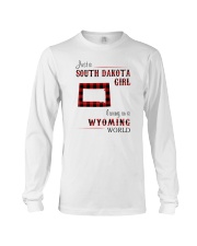 SOUTH DAKOTA GIRL LIVING IN WYOMING Long Sleeve Tee thumbnail