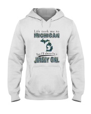 JERSEY GIRL LIFE TOOK TO MICHIGAN Hooded Sweatshirt tile