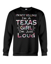 Texas Girl I'm Not Yelling Crewneck Sweatshirt tile