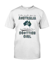 SCOTTISH GIRL LIFE TOOK TO AUSTRALIA Classic T-Shirt tile