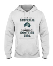 SCOTTISH GIRL LIFE TOOK TO AUSTRALIA Hooded Sweatshirt front