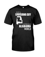JUST A LOUISIANA GUY LIVING IN ALABAMA WORLD Classic T-Shirt tile