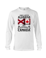LIVE IN ALABAMA BUT MY STORY BEGAN IN CANADA Long Sleeve Tee tile