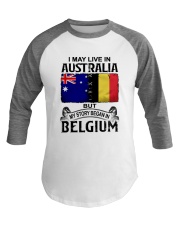 LIVE IN AUSTRALIA BEGAN IN BELGIUM Baseball Tee tile