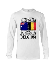 LIVE IN AUSTRALIA BEGAN IN BELGIUM Long Sleeve Tee tile