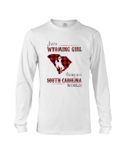 WYOMING GIRL LIVING IN SOUTH CAROLINA WORLD Long Sleeve Tee thumbnail