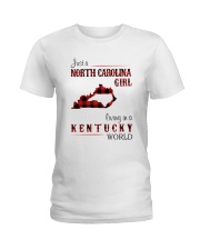 NORTH CAROLINA GIRL LIVING IN KENTUCKY WORLD Ladies T-Shirt tile