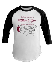 CALIFORNIA OREGON THE LOVE FATHER AND SON Baseball Tee thumbnail