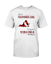 CALIFORNIA GIRL LIVING IN VIRGINIA WORLD Classic T-Shirt front