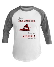 JAMAICAN GIRL LIVING IN VIRGINIA WORLD Baseball Tee thumbnail