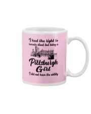 PITTSBURGH GIRL I DIDN'T NOT HAVE THE ABILITY Mug thumbnail