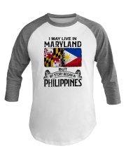 LIVE IN MARYLAND BEGAN IN PHILIPPINES Baseball Tee tile