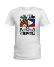 LIVE IN MARYLAND BEGAN IN PHILIPPINES Ladies T-Shirt tile