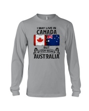 LIVE IN CANADA BEGAN IN AUSTRALIA Long Sleeve Tee tile