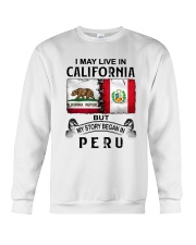 LIVE IN CALIFORNIA BEGAN IN PERU Crewneck Sweatshirt tile