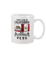LIVE IN CALIFORNIA BEGAN IN PERU Mug tile