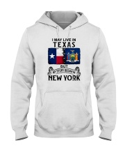 LIVE IN TEXAS BEGAN IN NEW YORK Hooded Sweatshirt thumbnail