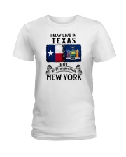 LIVE IN TEXAS BEGAN IN NEW YORK Ladies T-Shirt thumbnail