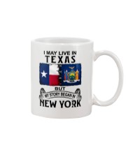 LIVE IN TEXAS BEGAN IN NEW YORK Mug thumbnail