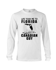CANADIAN GUY LIFE TOOK TO FLORIDA Long Sleeve Tee tile